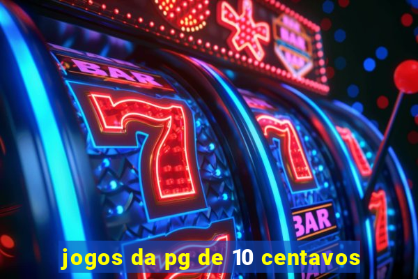 jogos da pg de 10 centavos